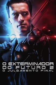 Assista O Exterminador do Futuro 2: O Julgamento Final no Topflix