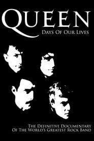 Assista Queen: Days of Our Lives no Topflix