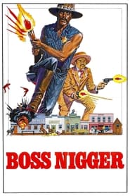 Assista Boss Nigger no Topflix