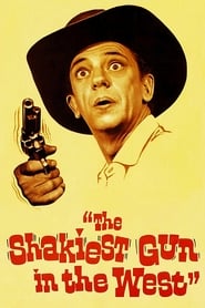 Assista The Shakiest Gun in the West no Topflix