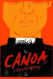 Assista Canoa: A Shameful Memory no Topflix