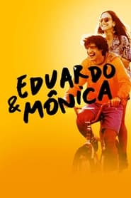 Assista Eduardo and Monica no Topflix