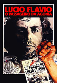 Assista Lúcio Flávio, the Passenger of the Agony no Topflix