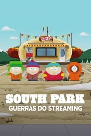 Assista South Park: Guerras do Streaming no Topflix