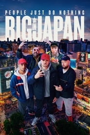 Assista People Just Do Nothing: Big in Japan no Topflix