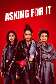 Assista Asking For It no Topflix