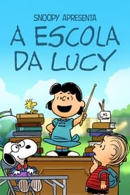 Assista Snoopy Apresenta: A Escola da Lucy no Topflix