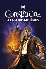 Assista Constantine: A Casa dos Mistérios no Topflix