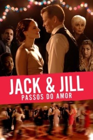 Assista Jack & Jill Nos Passos do Amor no Topflix