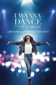 Assista I Wanna Dance with Somebody - A História de Whitney Houston no Topflix