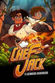 Assista Chef Jack - O Cozinheiro Aventureiro no Topflix
