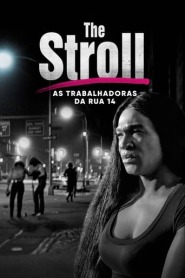 Assista The Stroll: As Trabalhadoras da Rua 14 no Topflix