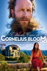 Assista O Estranho Caso de Cornelius Bloom no Topflix