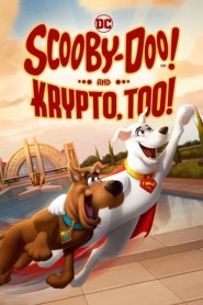 Assista Scooby-Doo e Krypto - O Supercão no Topflix