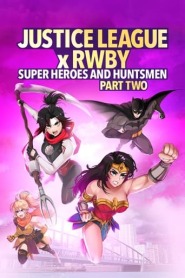 Assista Liga da Justiça x RWBY: Super-Heróis e Caçadores - Parte 2 no Topflix