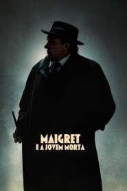 Assista Maigret e a Jovem Morta no Topflix