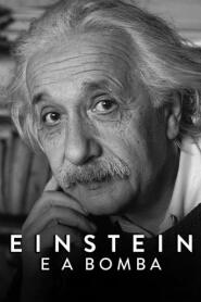 Assista Einstein e a Bomba no Topflix