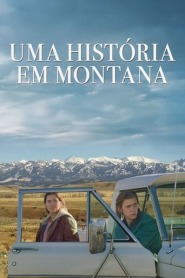 Assista Uma história em Montana no Topflix