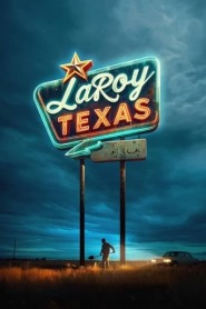 Assista LaRoy, Texas no Topflix