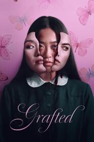 Assista Grafted no Topflix