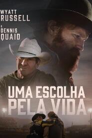 Assista Uma Escolha pela Vida no Topflix