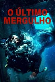 Assista O Último Mergulho no Topflix