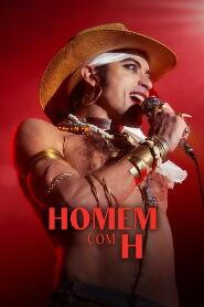 Assista Homem com H no Topflix