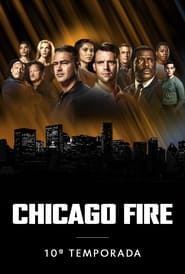 Assista Chicago Fire: Heróis Contra o Fogo no Topflix