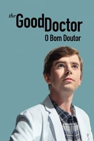 Assista The Good Doctor: O Bom Doutor no Topflix